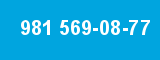 981 569-08-77